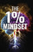 The 1% Mindset: The Stevie Kidd Pathway by Stevie Kidd