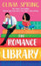 The Romance Library: An enemies-to-lovers, small-town romance... by Olivia Spring