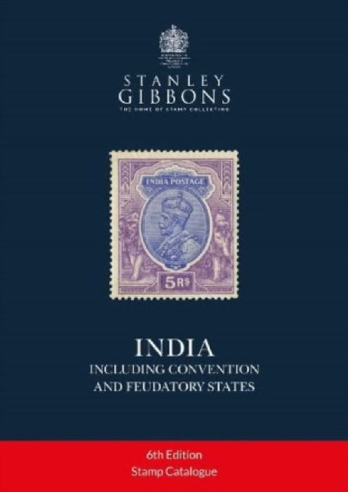 India (including Convention and Feudatory States) by Stanley Gibbons