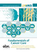 Fundamentals of Cancer Care by Mark Foulkes
