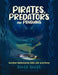 Pirates, Predators and Penguins: Further Adventures With Zak and Rory by Jane Cornwell