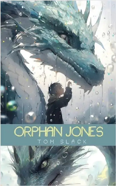 Orphan Jones by Slack, Tom A.
