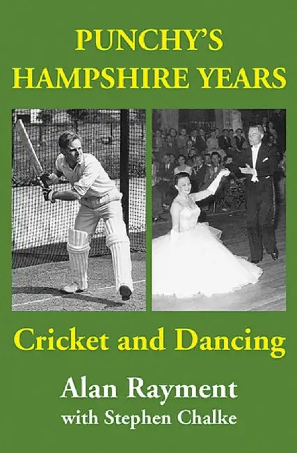 Punchy's Hampshire Years by Alan Rayment