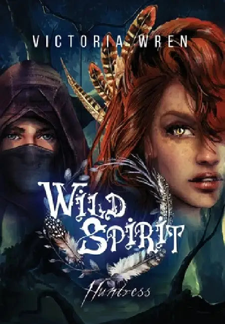 Wild Spirit: Huntress by Victoria Wren