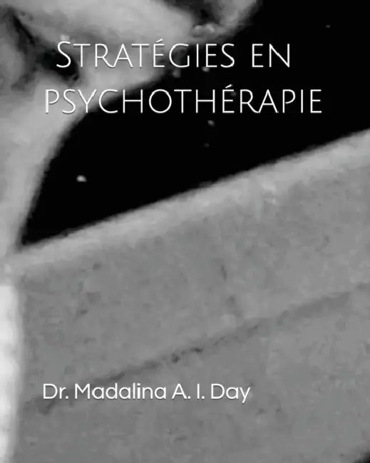 Stratégies en psychothérapie by Anais Schlienger, Madalina Day