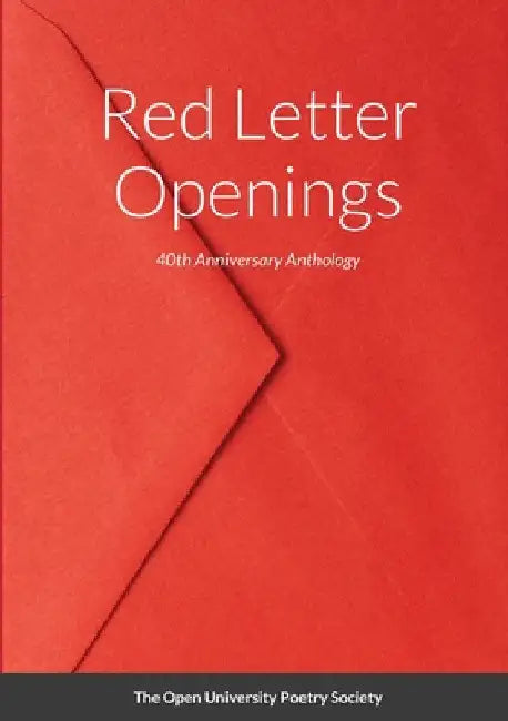 Red Letter Openings by The Open University Poetry Society