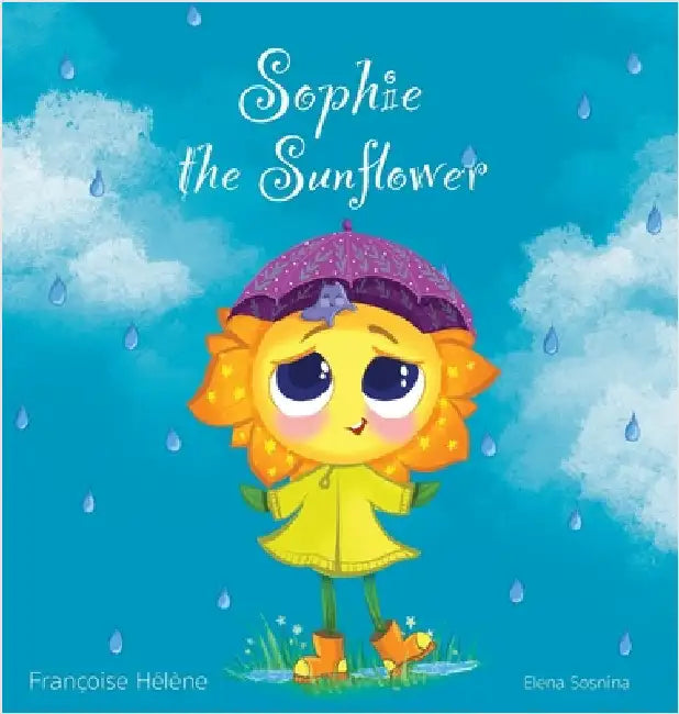 Sophie the Sunflower by Hélène, Françoise