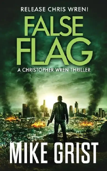 False Flag by Mike Grist