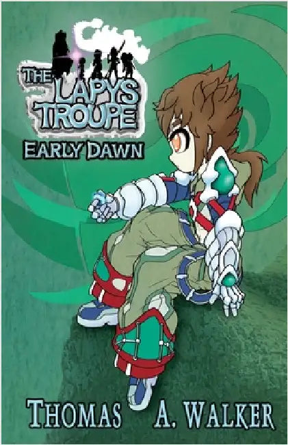 The Lapys Troupe: Early Dawn by Walker, Thomas