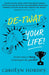 De-Twat Your Life by Carolyn Hobdey