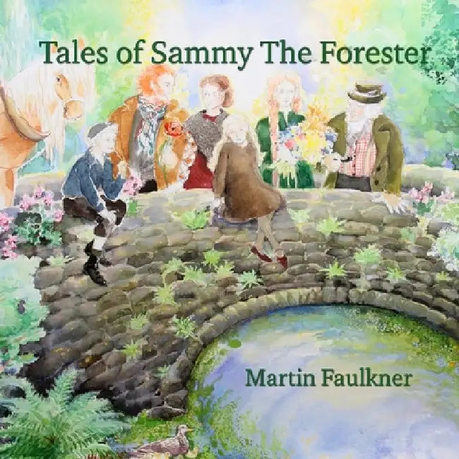 Sammy The Forester by Martin Faulkner
