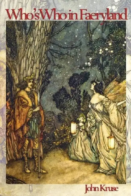 Who's Who in Faerieland by John Kruse