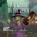 The Witch in the Ditch by Lynda Franklin