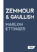 Zemmour & Gaullism by Marlon Ettinger