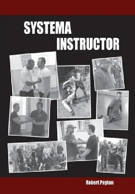 Systema Instructor by Robert Poyton