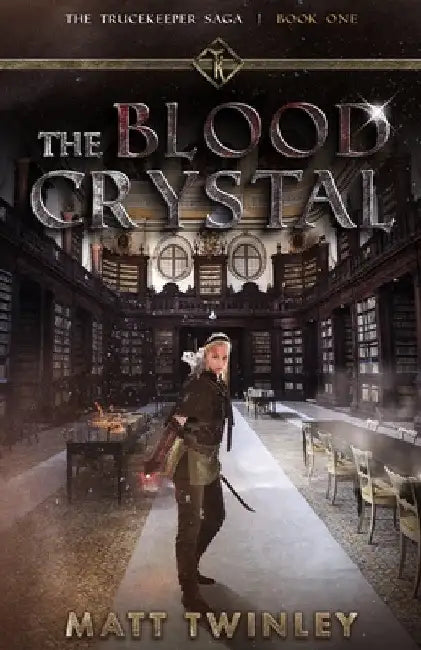 The Blood Crystal by Matt Twinley