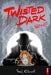 Twisted Dark by Neil Gibson