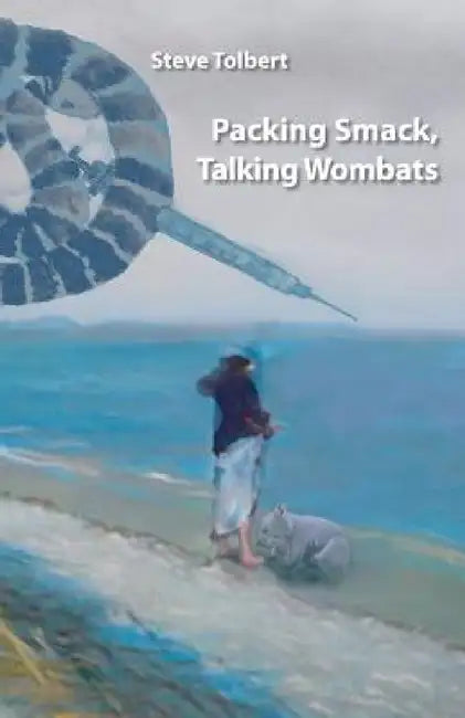 Packing Smack, Talking Wombats by Steve Tolbert