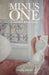Minus One: A Year with Breast Cancer by Dorothy Hansen