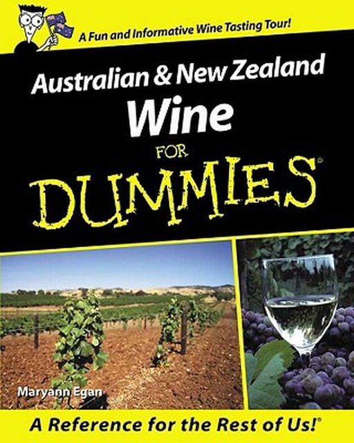 Australian And New Zealand Wine For Dummies by Maryann Egan