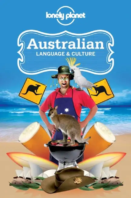 Australian Language & Culture by Lonely Planet