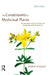 The Constituents of Medicinal Plants: An Introduction to the Chemistry and Therapeutics of Herbal Medicine by Andrew Pengelly