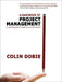Handbook of Project Management: A complete guide for beginners to professionals by Colin Dobie