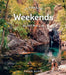 Ultimate Weekends: Australia by Emma Shaw