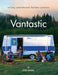 Vantastic: Live Your Best #Vanlife by Kate Ulman