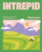 Intrepid Vietnam by Intrepid