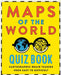Maps of the World Quiz Book: Brainteasers for Wherever You Are in the World by Hardie Grant Explore