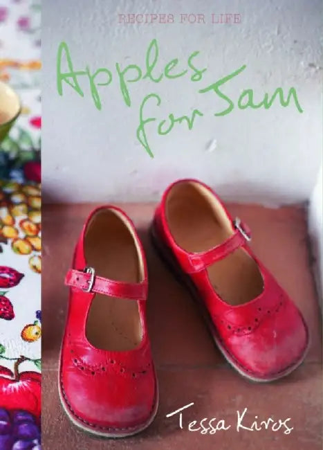 Apples for Jam by Tessa Kiros