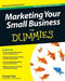 Marketing Your Small Business for Dummies by Carolyn Tate