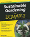 Sustainable Gardening for Dummies by Donna Ellis