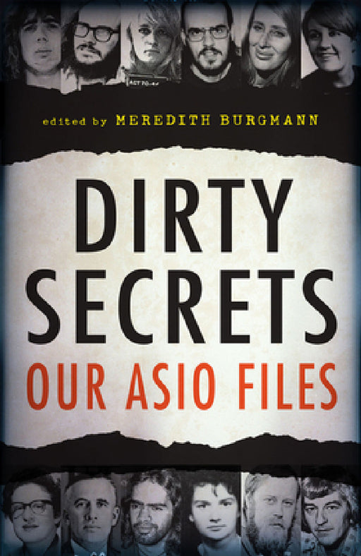 Dirty Secrets: Our Asio Files by Meredith Burgmann