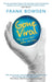 Gone Viral: The Germs That Share Our Lives by Frank Bowden