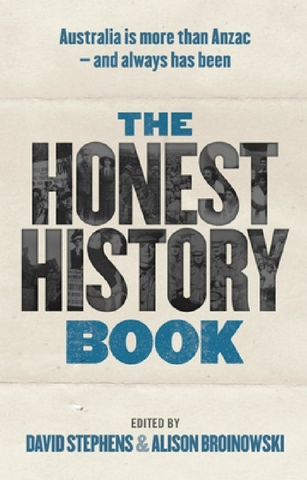 The Honest History Book by Alison Broinowski, David Stephens
