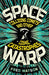 Spacewarp: Colliding Comets and Other Cosmic Catastrophes by Fred Watson