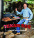 Texan BBQ: A Smokin' Good Cookbook by Robert Texas Murphy