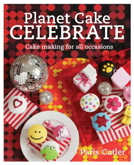 Planet Cake Celebrate by Adam Mars-Jones