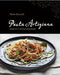 Pasta Artigiana by Lawrence Wyatt