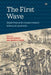 The First Wave: Exploring early coastal contact history in Australia by Gillian Dooley, Danielle Clode