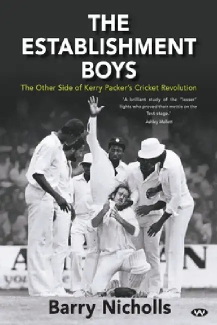The Establishment Boys by Barry Nicholls