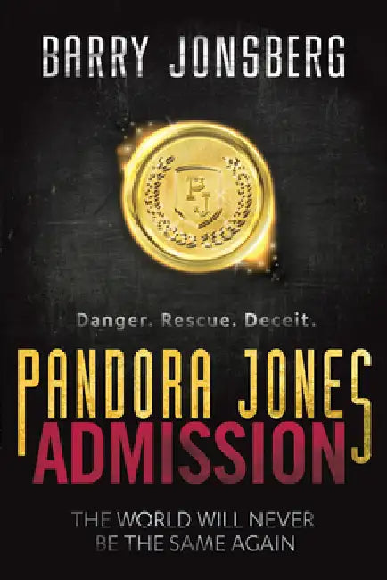 Pandora Jones: Admission by Barry Jonsberg