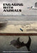 Engaging with Animals by Georgette Leah Burns, Mandy Paterson