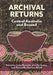 Archival Returns: Central Australia and Beyond by Linda Barwick