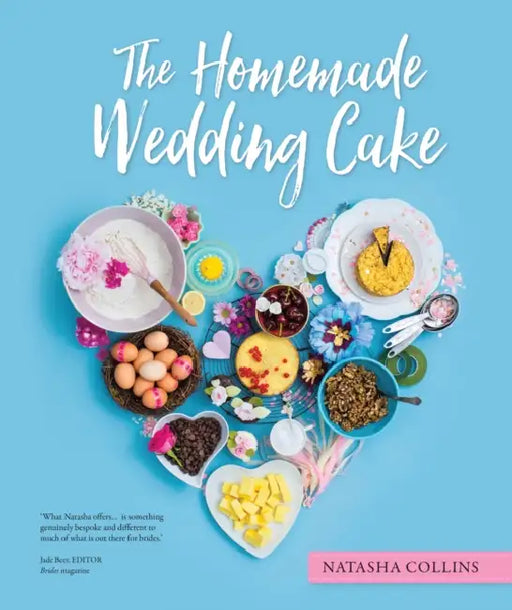 The Homemade Wedding Cake by Natasha Collins