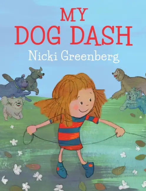 My Dog Dash by Sarah Thomas