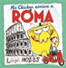 Mr Chicken Arriva a Roma by Anna Emilia