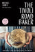 The Tivoli Road Baker by Michael James
